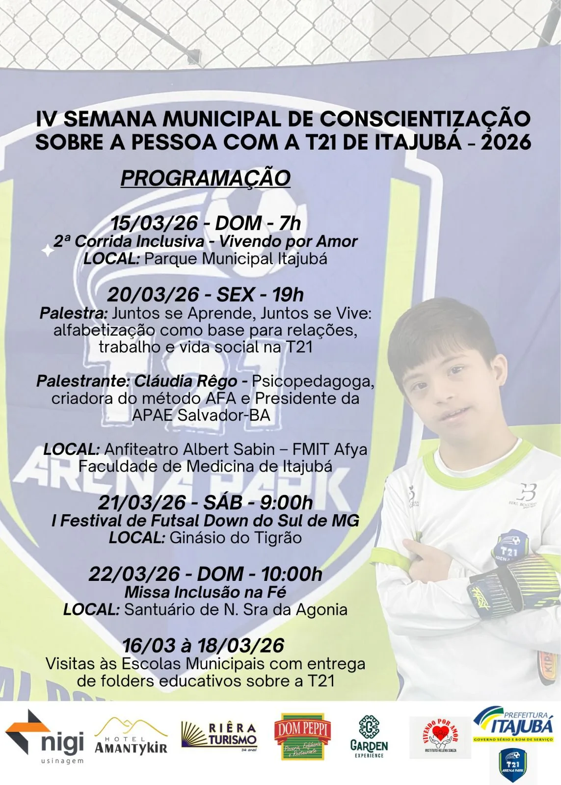 IV Semana Municipal de Conscientização sobre a Pessoa com a T21 Itajubá. Programação: