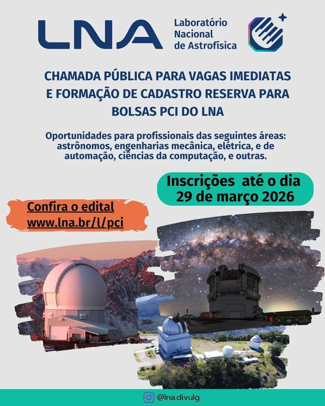 Chamada pública abre vagas e cadastro para bolsas no LNA
