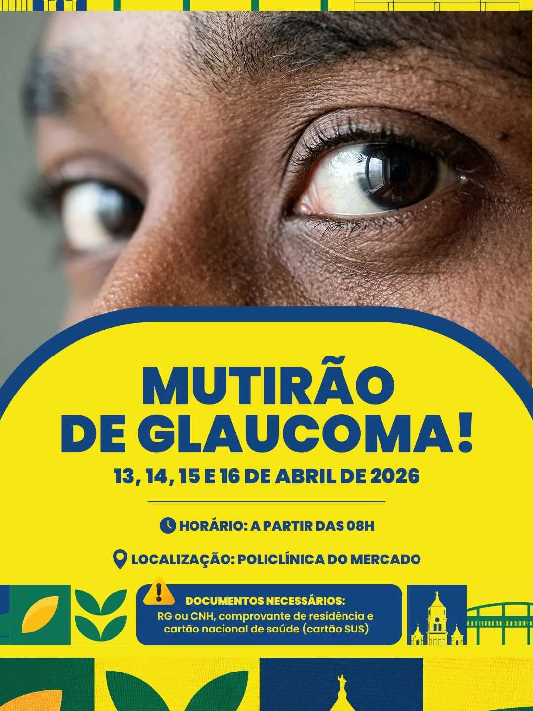 Mutirão de glaucoma tem novas datas na Policlínica do Mercado